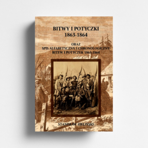 Bitwy i Potyczki 1863-1864 - oprawa miękka