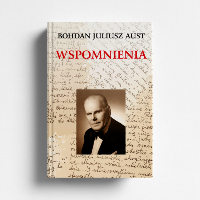 Wspomnienia Bohdan Juliusz Aust